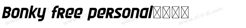 Bonky free personal字体转换 Bonky free personal字体转换